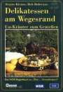 Delikatessen am Wegesrand